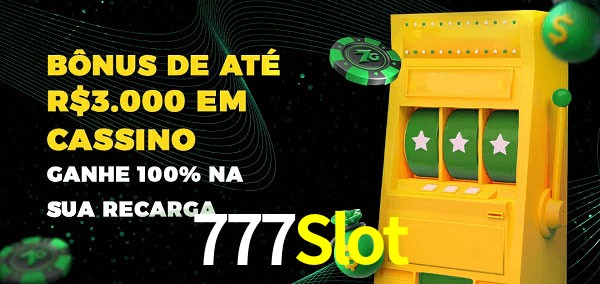 777Slot melhor bônus de depósito